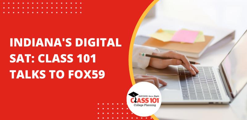 Indiana’s Digital SAT: Class 101 Talks to FOX59