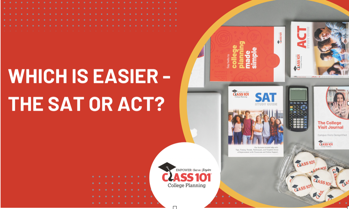 Which is easier – the SAT or ACT?