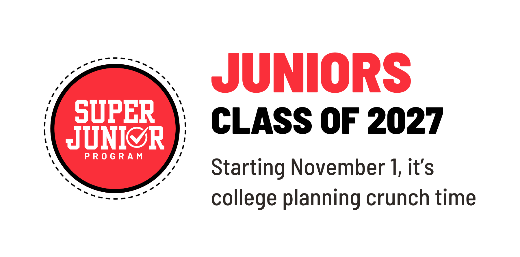 Super Junior Program: It's college planning crunch time