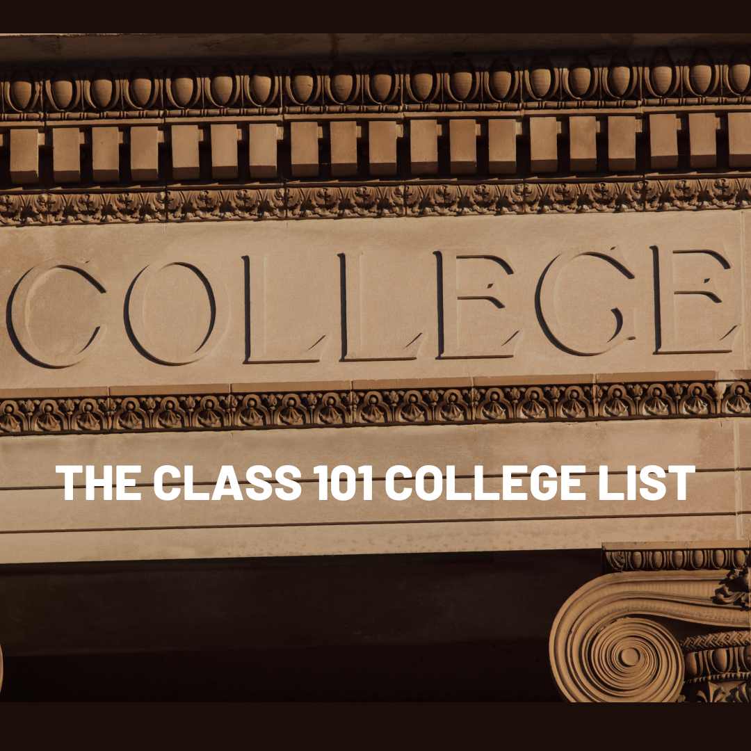 Class 101’s College List