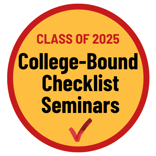 College Bound Checklist Class of 2025 – April 13