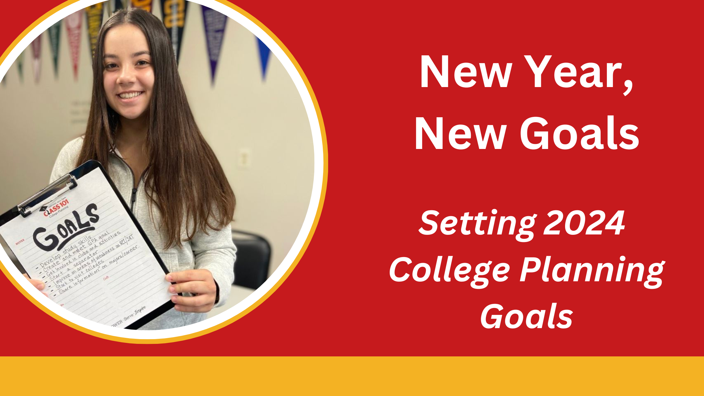 New Year, New Goals.  Creating 2024 College Planning Goals