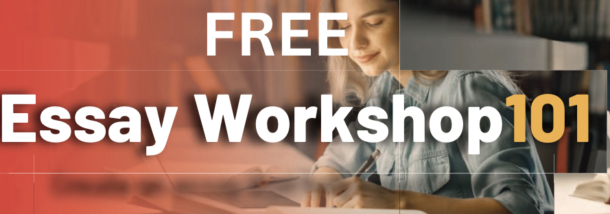 FREE Essay Workshop!