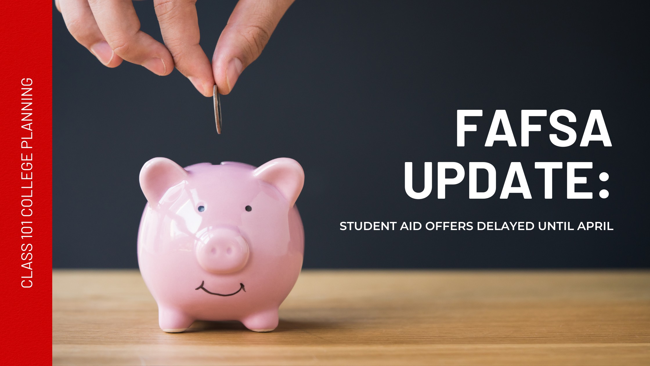 FAFSA Update: Student Aid Offers Delayed Until April