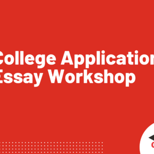 College Application Essay Workshop June 16 1:00-3:00 pm