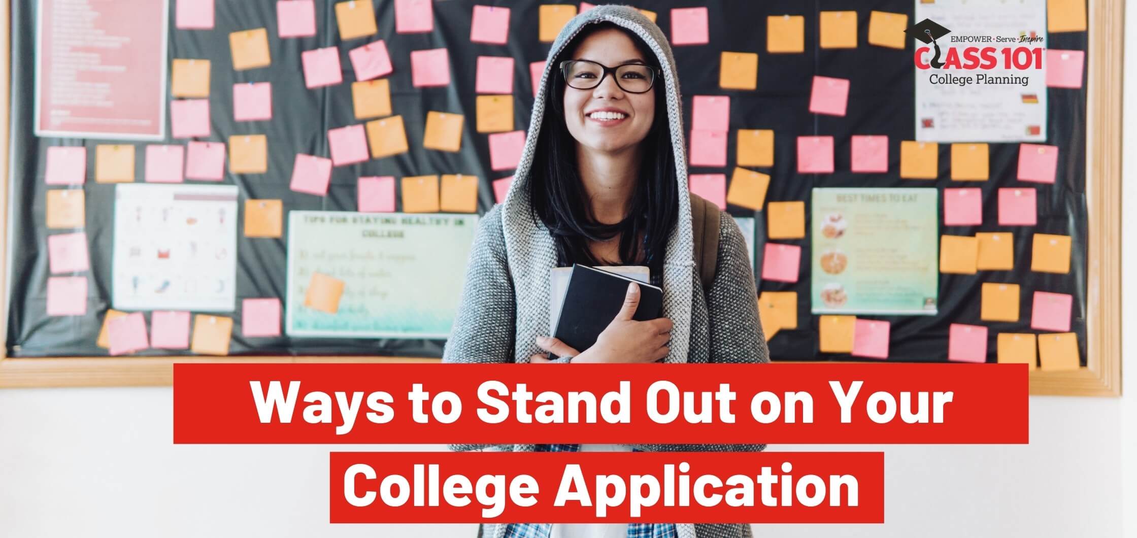 Ways to Stand Out on Your College Application