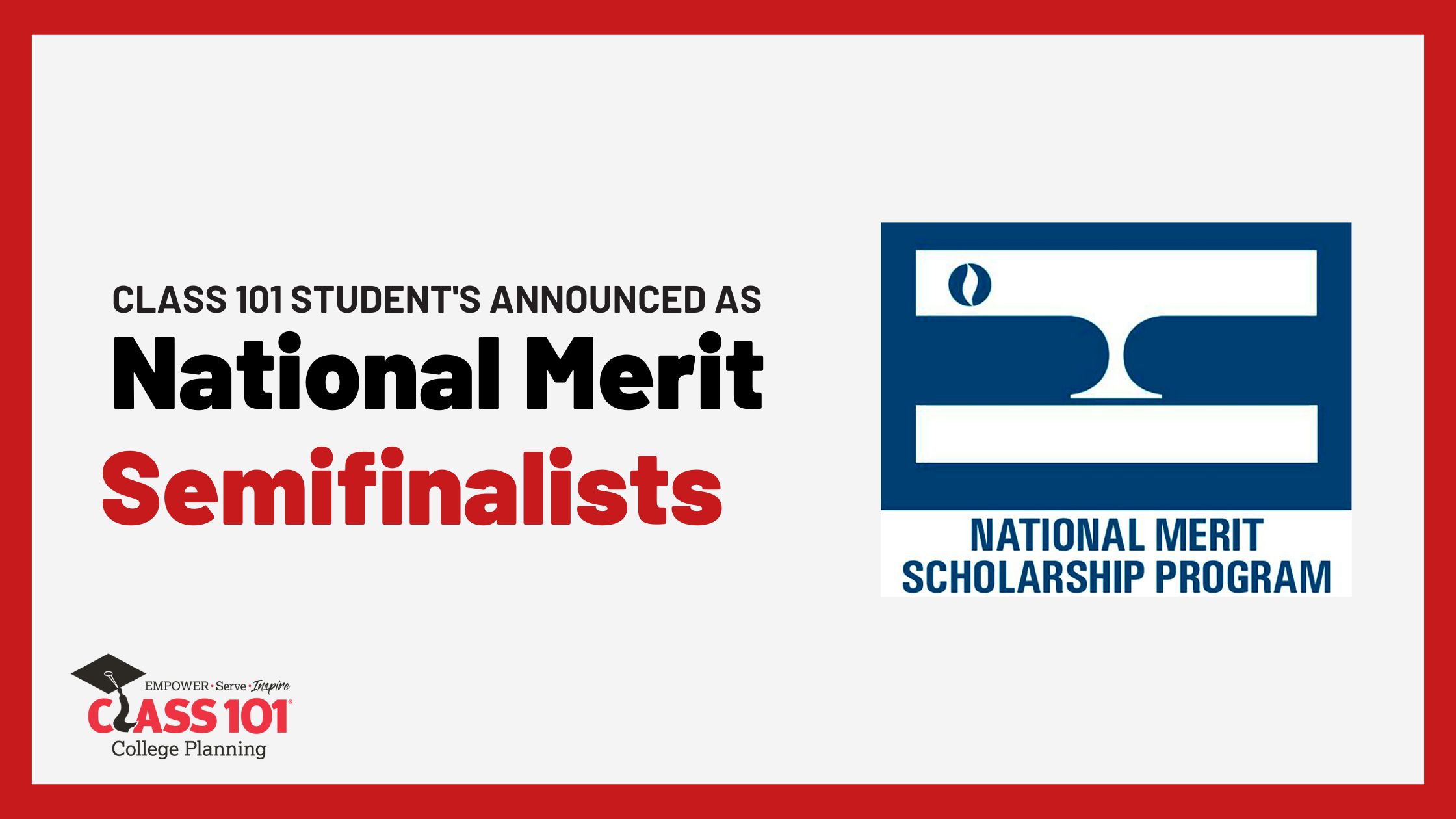 Class 101 Announces National Merit Semifinalists