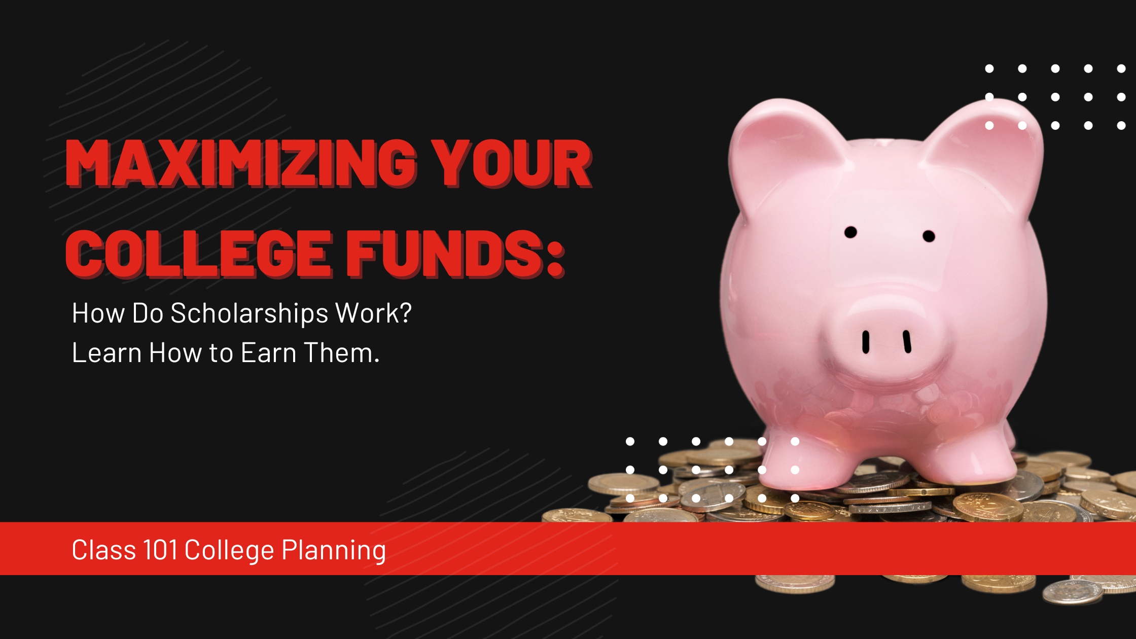 How Do Scholarships Work? Learn How to Earn Them.