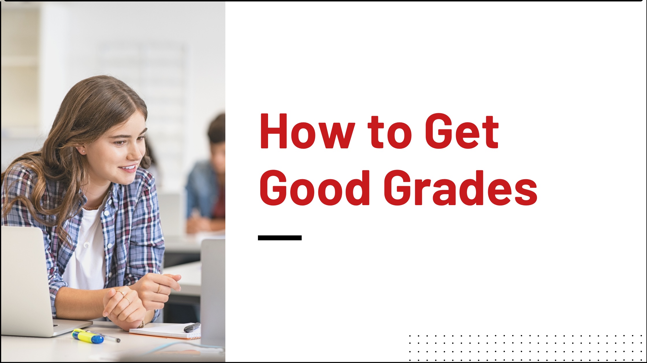 Making School Work For You: How to Get Good Grades and Raise Your GPA