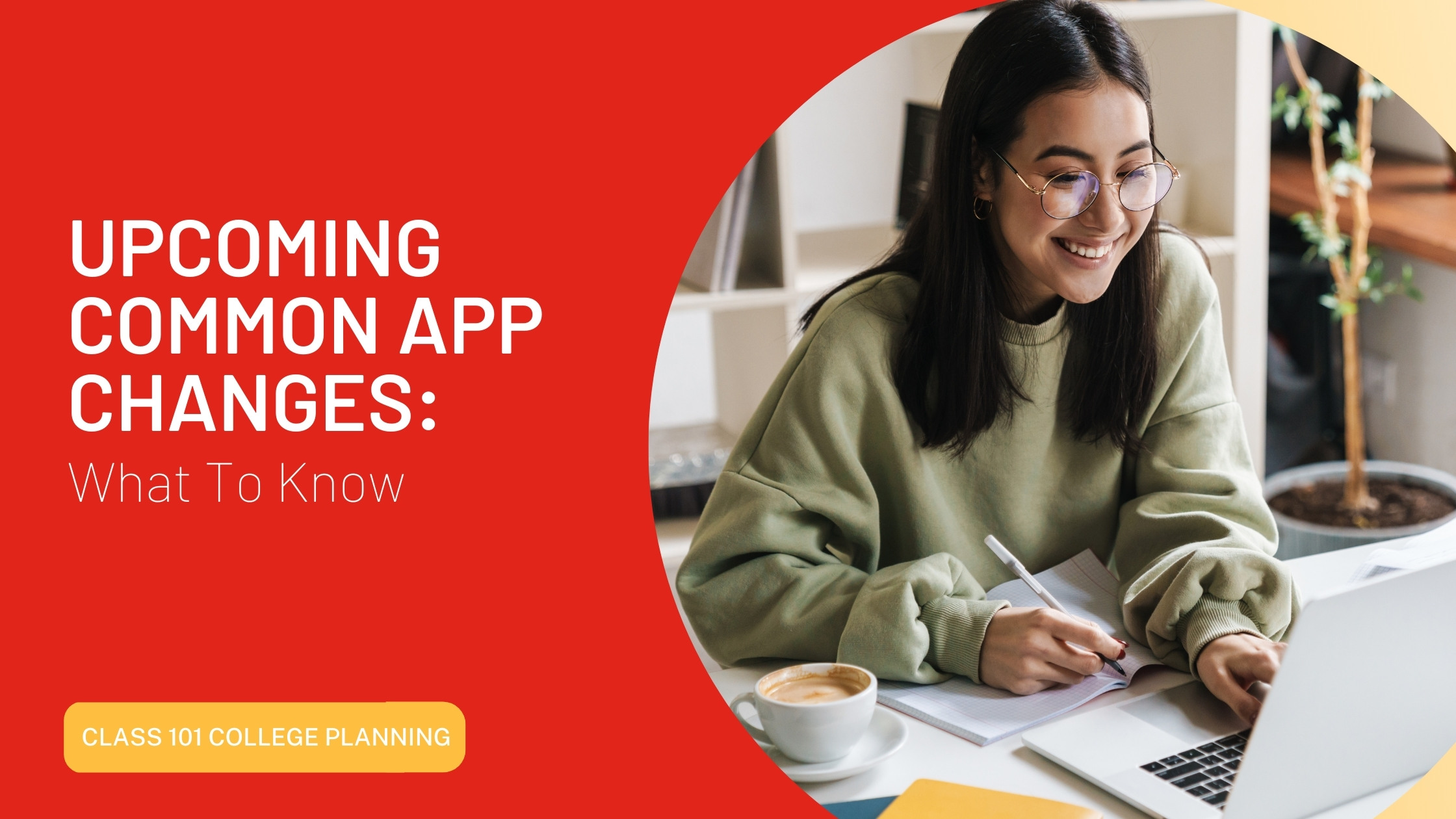 Upcoming Common App Changes: What To Know